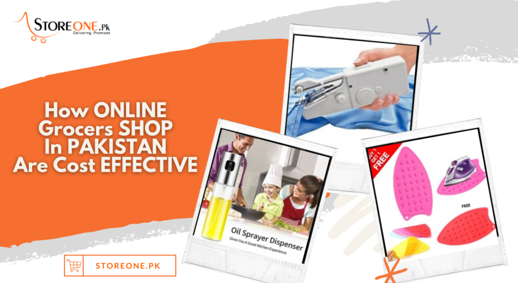 How Online Grocers Store In Pakistan Are Cost-Effective