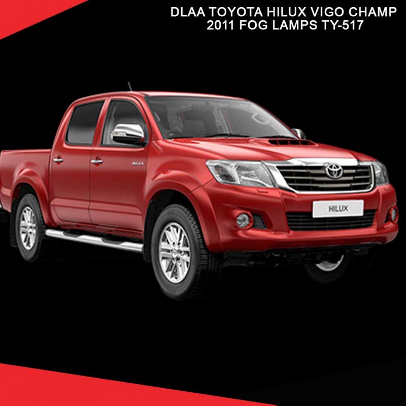 Dlaa Toyota Hilux Vigo Champ 2011 Fog Lamps Ty-517