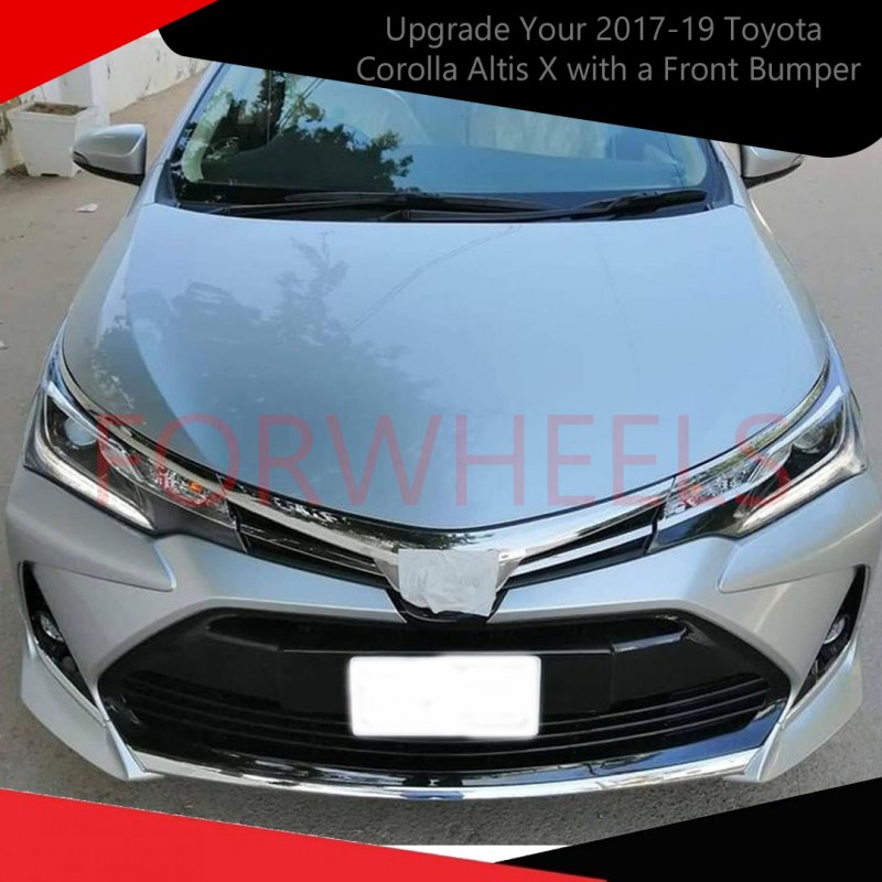 Upgrade Your 2017-19 Toyota Corolla Altis X with a Front Bumper