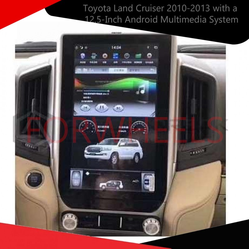 Toyota Land Cruiser 2010-2013 with a 12.5-Inch Android Multimedia System Tesla-Style IPS Display LCD