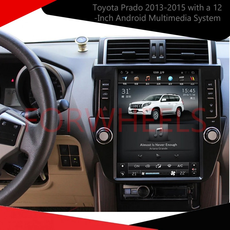 Toyota Prado 2013-2015 with a 12-Inch Android Multimedia System  Tesla Style IPS Display LCD