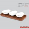 Alaleh Serving Dishes With Wooden Base